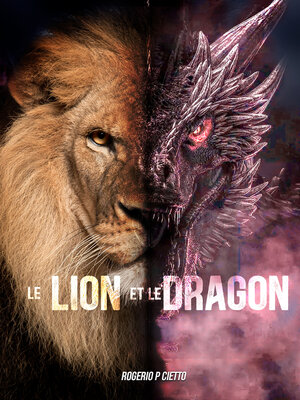 cover image of Le Lion et le Dragon
